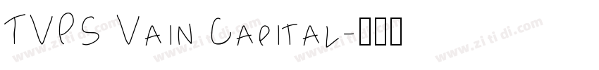 TVPS Vain Capital字体转换